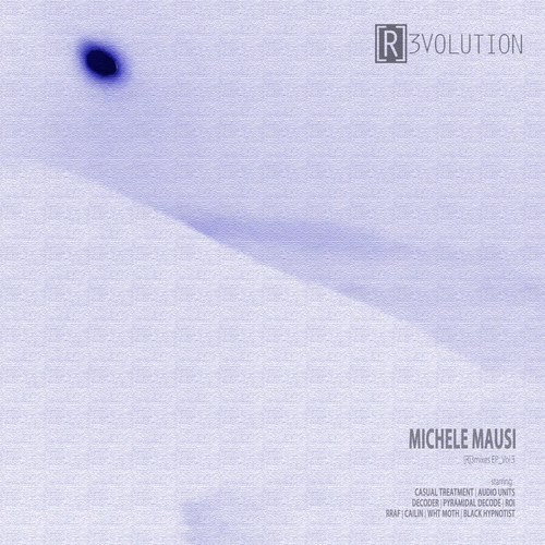 Michele Mausi - [R]3mixes EP_Vol.3 [R3D045]